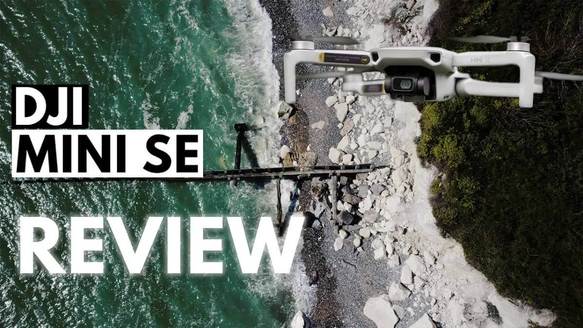 DJI Mini SE Review
