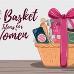 best gift basket ideas for women